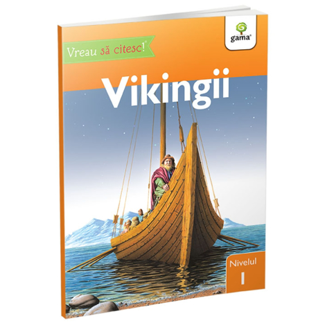 Vikingii - Vreau sa citesc! Nivelul 1 - 13.69 Lei