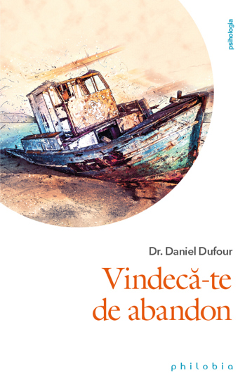 Vindeca-te de abandon - 25.90 Lei
