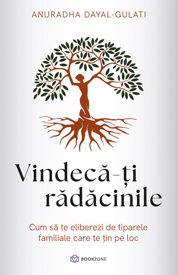 Vindeca-ti radacinile - 24.99 Lei