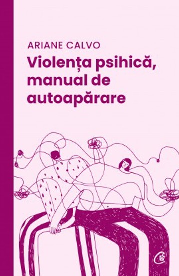 Violenta psihica manual de autoaparare - 38.48 Lei