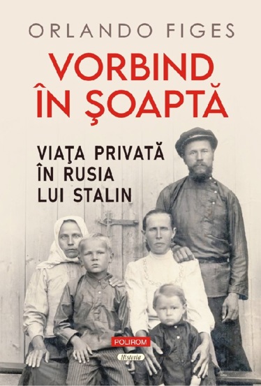 Vorbind in soapta. Viata privata in Rusia lui Stalin - 89.30 Lei