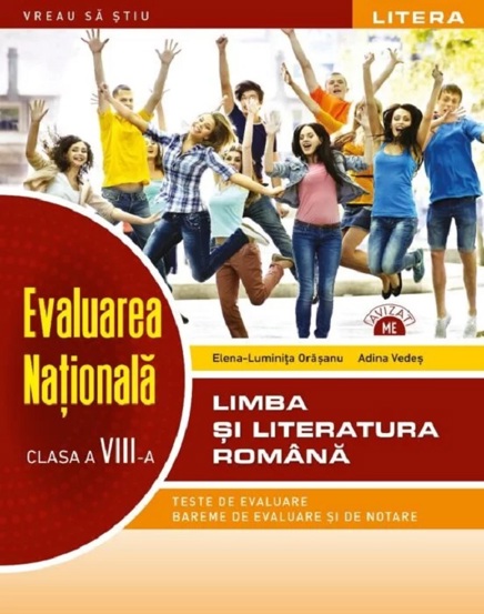 VREAU SA STIU. EVALUARE NATIONALA. LIMBA SI LITERATURA ROMANA. Clasa a VIII-a. 2022 - 80.26 Lei
