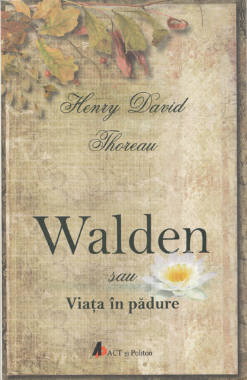 Walden sau viata in padure - 34.30 Lei