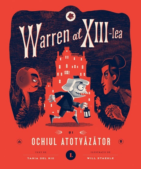 Warren al XIII-lea si Ochiul Atotvazator. Vol.1 - 60.05 Lei