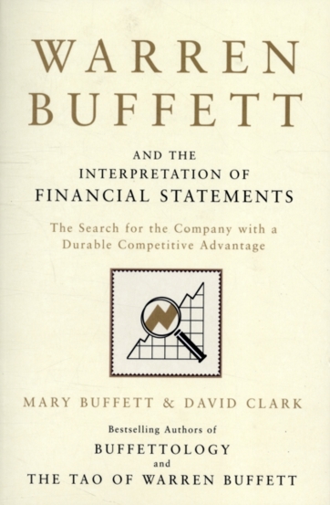 Warren Buffett and the Interpretation of Financial Statements : The Search for the Company with a Durable Competitive Advantage - 63.71 Lei