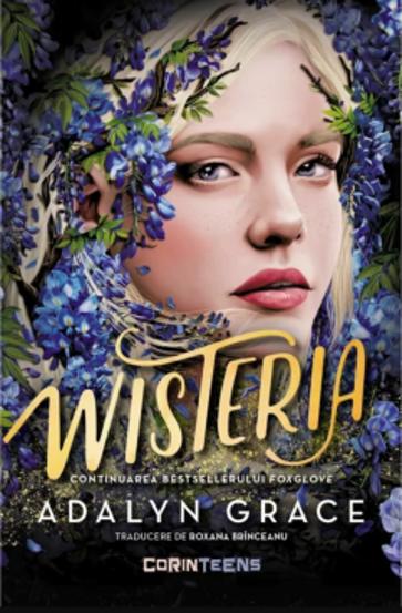 Wisteria. Seria Beladona Vol.3 - 57,10 Lei