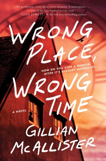 Wrong Place Wrong Time : A Novel - 134.80 Lei