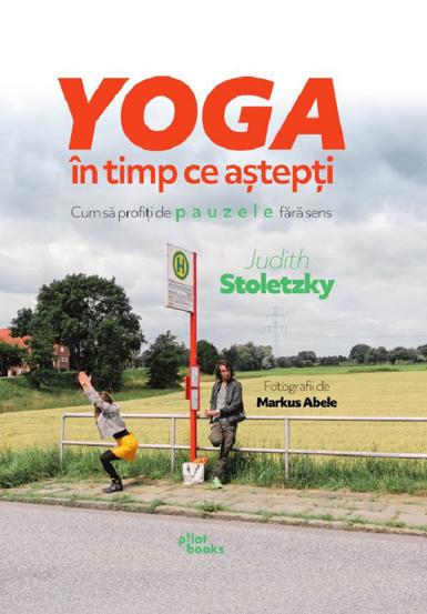 Yoga in timp ce astepti - 40.32 Lei