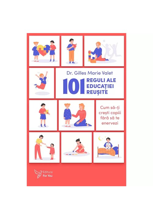 101 reguli ale educatiei reusite - 36.15 Lei