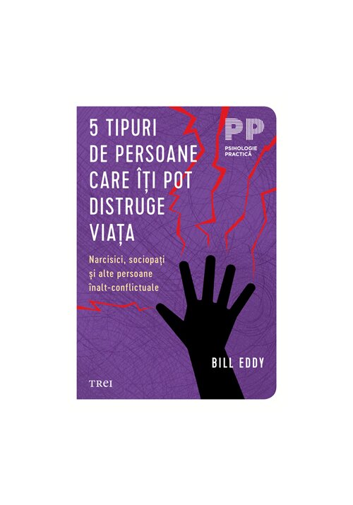 5 tipuri de persoane care iti pot distruge viata - 41.44 Lei