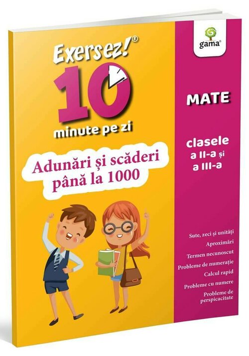 Adunari si scaderi pana la 1000 • clasele II-III - 33.30 Lei