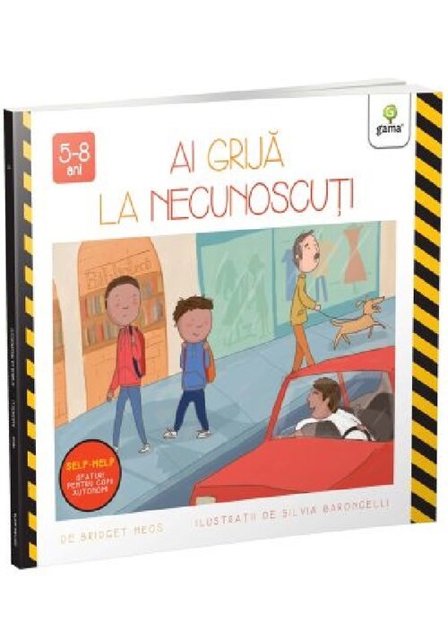 Ai grija la necunoscuti - 18.50 Lei