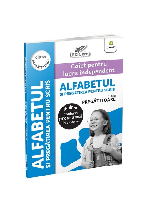 Alfabetul si pregatirea pentru scris - clasa pregatitoare/LexicPro - 23.31 Lei