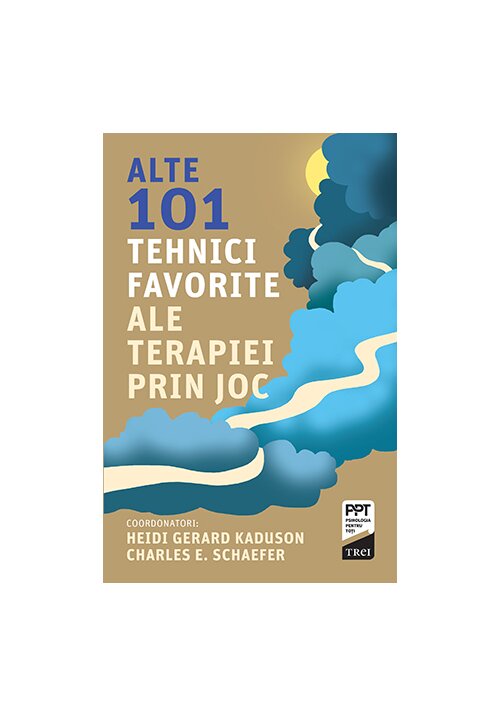 Alte 101 tehnici favorite ale terapiei prin joc - 58.35 Lei