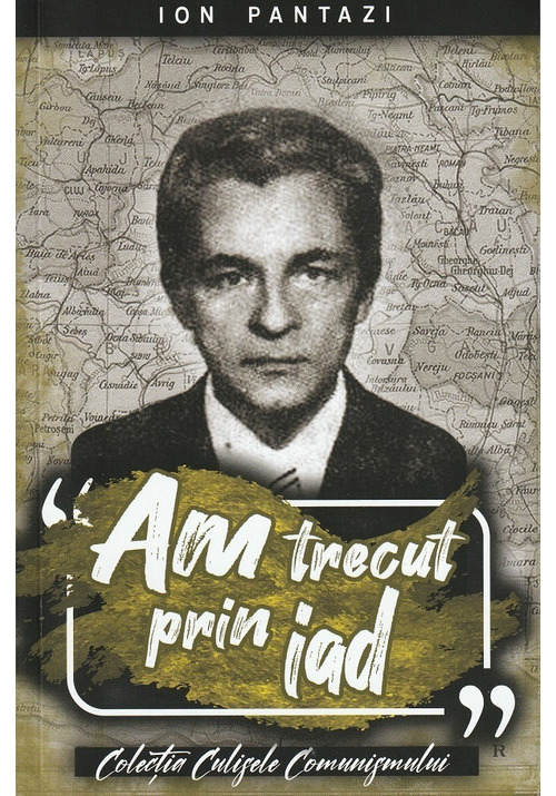 Am trecut prin iad. Partea 1 - 37.97 Lei