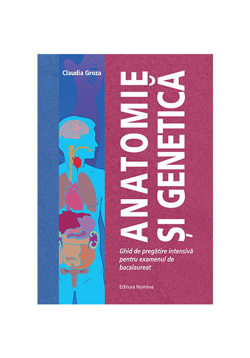 Anatomie si genetica - ghid de pregatire intensiva pentru examenul de bacalaureat - 33.83 Lei