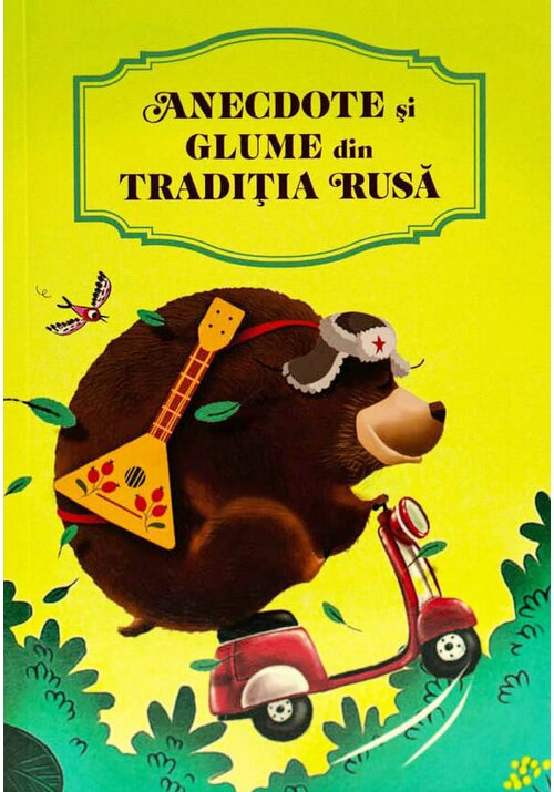 Anecdote si glume din traditia Rusa - 11.70 Lei