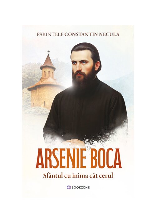 Arsenie Boca. Sfantul cu inima cat cerul - 41.93 Lei
