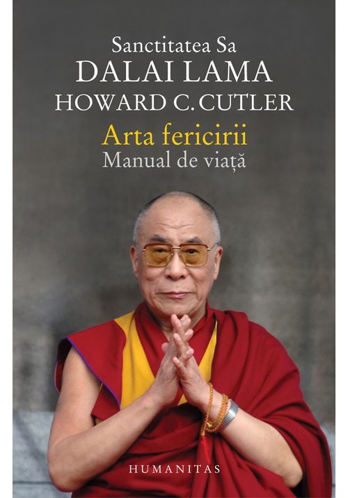 Arta fericirii. Manual de viata - 42.81 Lei