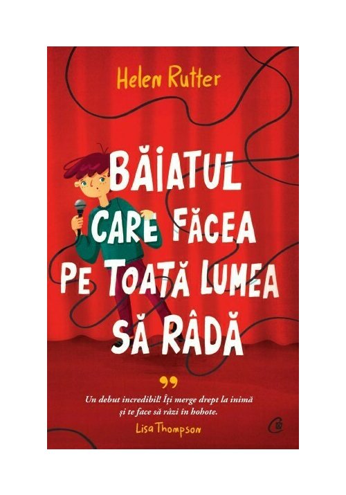 Baiatul care facea pe toata lumea sa rada - 43.66 Lei