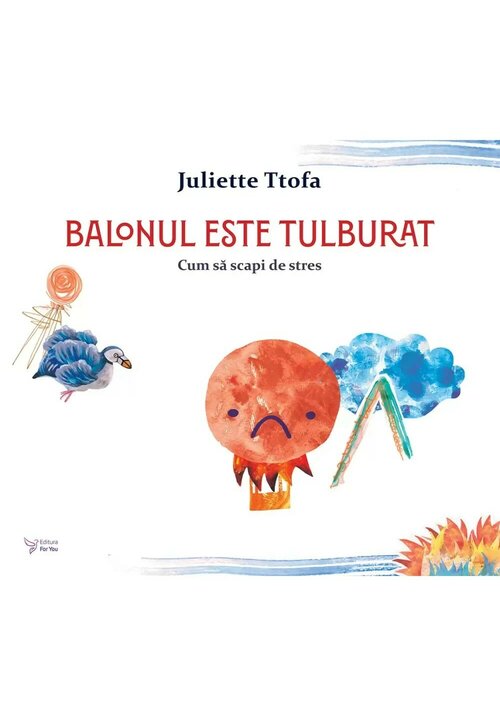 Balonul este tulburat - Juliette Ttofa - 22,83 Lei