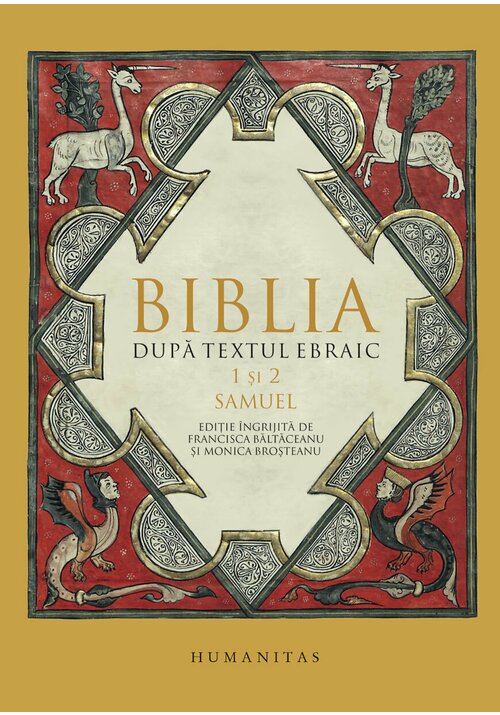Biblia dupa textul ebraic. 1 si 2 Samuel - 84.68 Lei