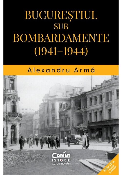 Bucurestiul sub bombardamente: 1941-1944 - 53.70 Lei