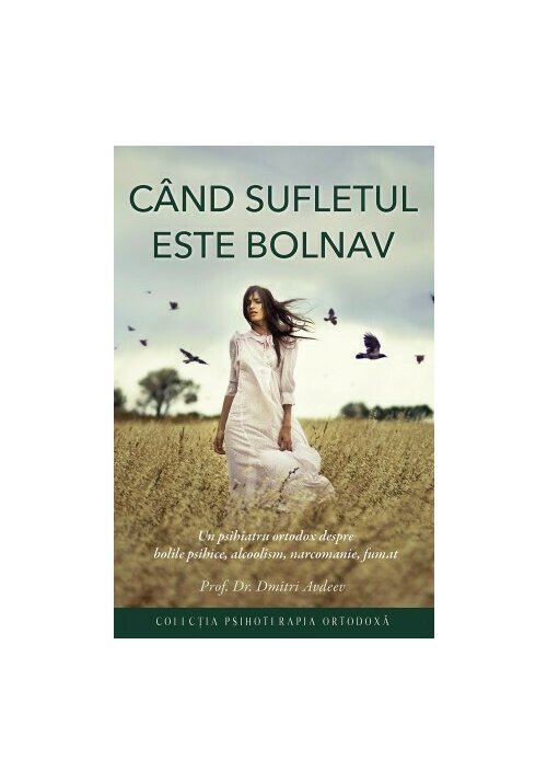Cand sufletul este bolnav - 23.79 Lei