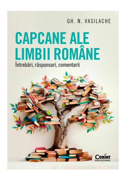 Capcane ale limbii romane. Intrebari, raspunsuri, comentarii - 46.43 Lei