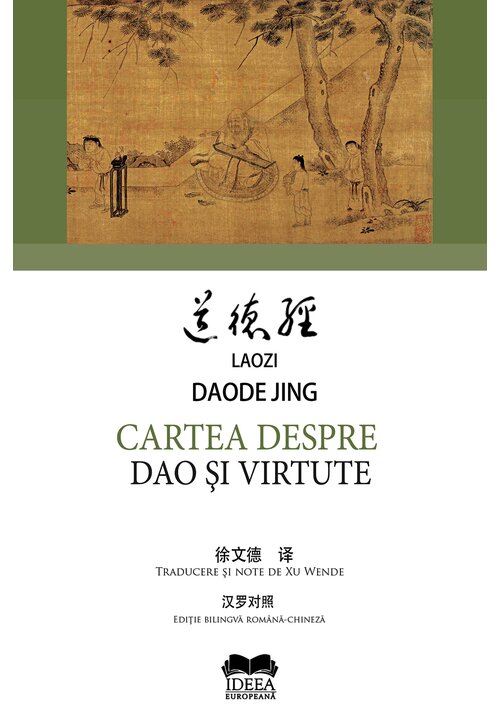 Cartea despre Dao si virtute - 29,30 Lei