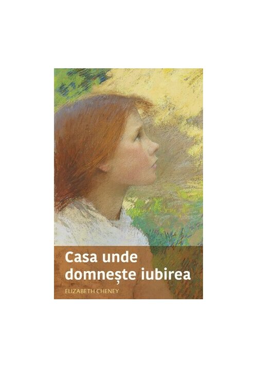 Casa unde domneste iubirea - 28,54 Lei