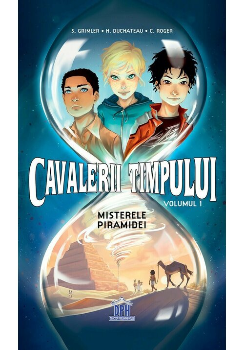 Cavalerii timpului: Misterele piramidei - Volumul 1 - 28.12 Lei