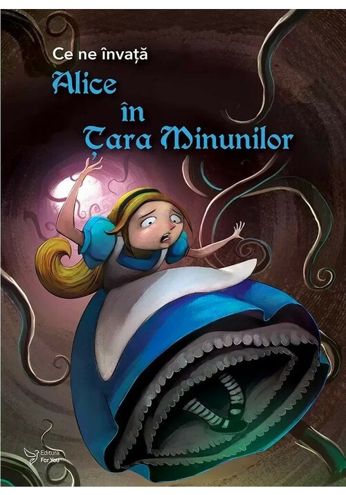 Ce ne invata Alice in Tara Minunilor - 17,13 Lei
