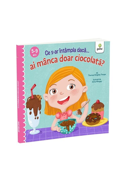 Ce s-ar intampla daca ai manca doar ciocolata? - 20.70 Lei