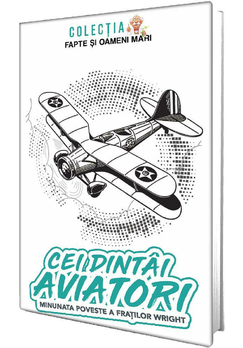 Cei dintai aviatori. Minunata poveste a fratilor Wright - 10.04 Lei