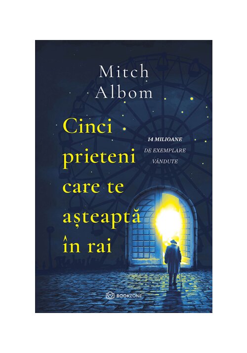 Cinci prieteni care te asteapta in rai - 36.33 Lei