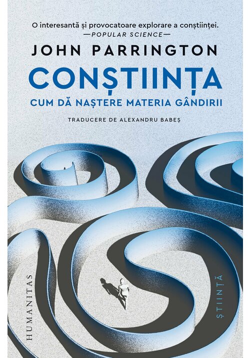 Constiinta. Cum da nastere materia gandirii - 37.11 Lei