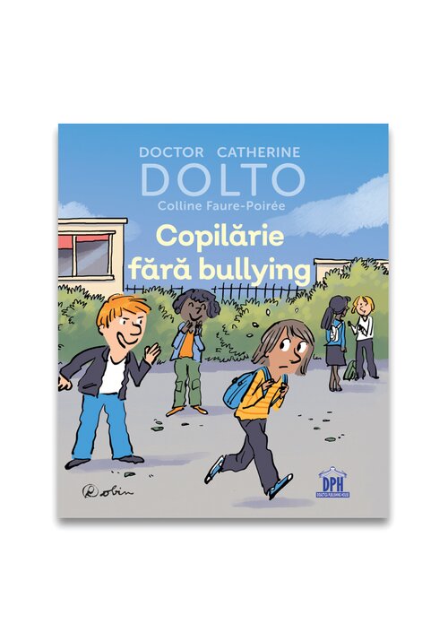 Copilarie fara bullying - 37.11 Lei