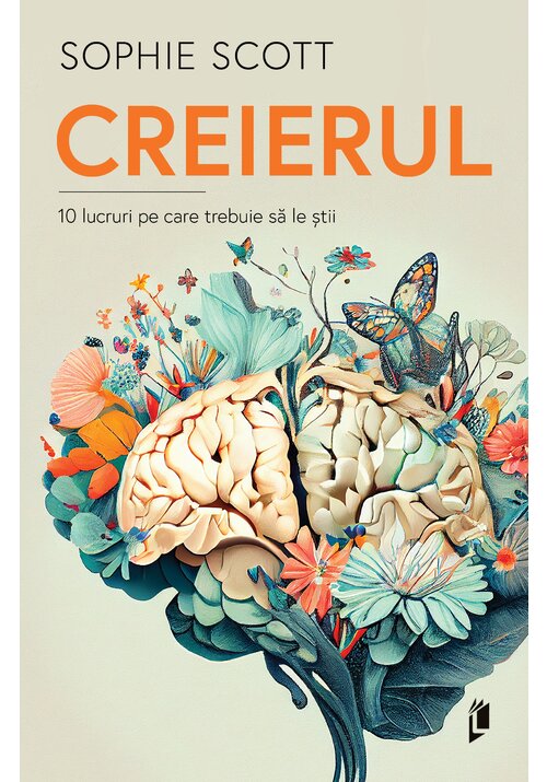 CREIERUL. 10 lucruri pe care trebuie sa le stii - 19.50 Lei