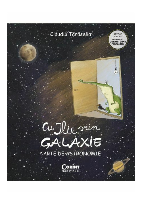 Cu ILIE prin galaxie. Carte de astronomie - 29.00 Lei