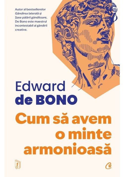 Cum sa avem o minte armonioasa - 39.20 Lei