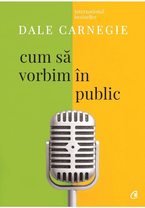 Cum sa vorbim in public. Editia a III-a revizuita - 38.47 Lei