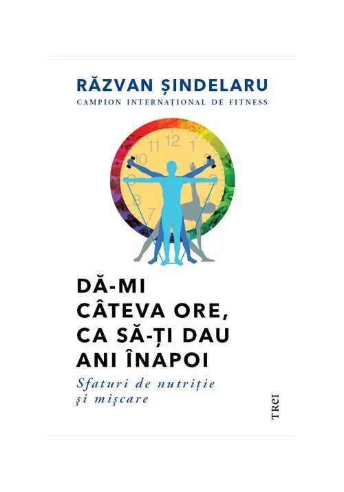Da-mi cateva ore, ca sa-ti dau ani inapoi - 60.00 Lei
