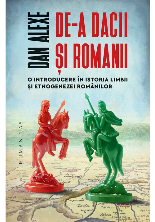 De-a dacii si romanii - 42.81 Lei