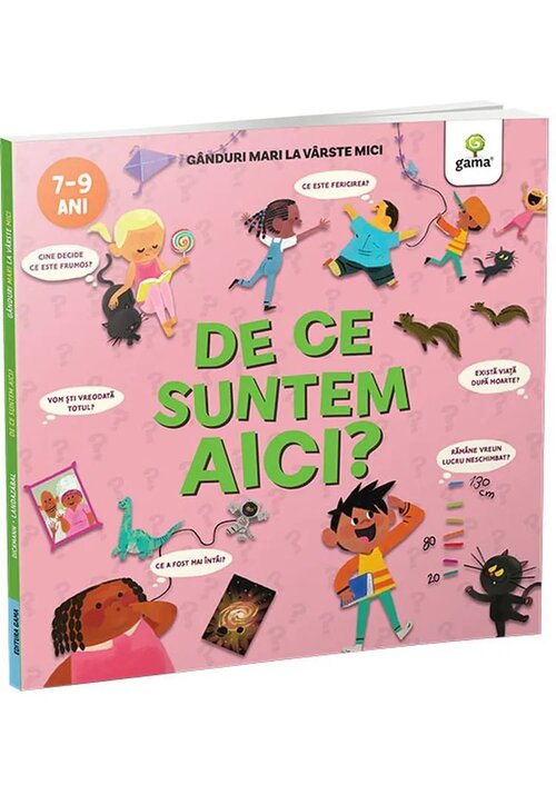 De ce suntem aici? Ganduri mari la varste mici - 27.00 Lei