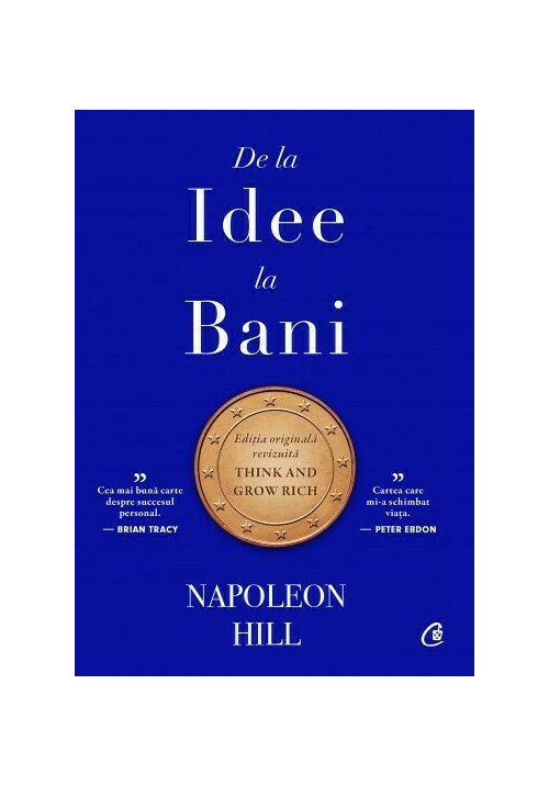 De la idee la bani. Editie de Colectie - 48.10 Lei