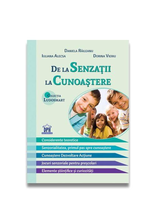 De la senzatii la cunoastere-teorie si jocuri - 26.64 Lei