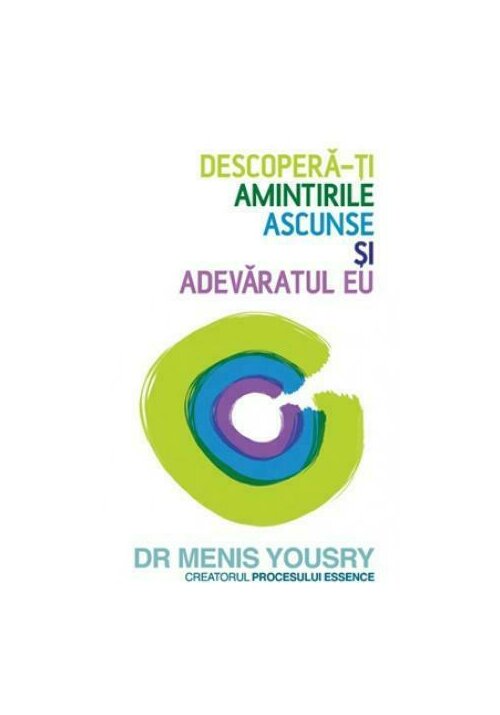 Descopera-ti amintirile ascunse si adevaratul Eu - 41,44 Lei