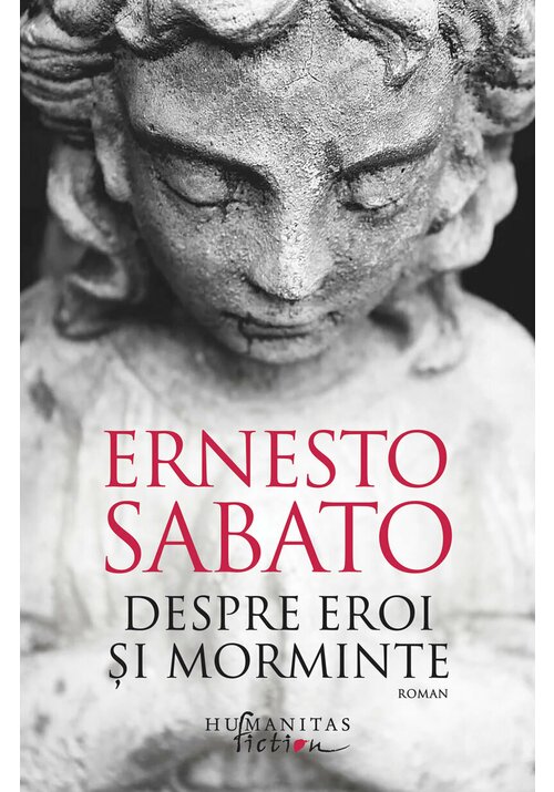 Despre eroi si morminte - 46.62 Lei
