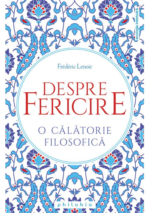 Despre fericire: o calatorie filosofica - 20.61 Lei